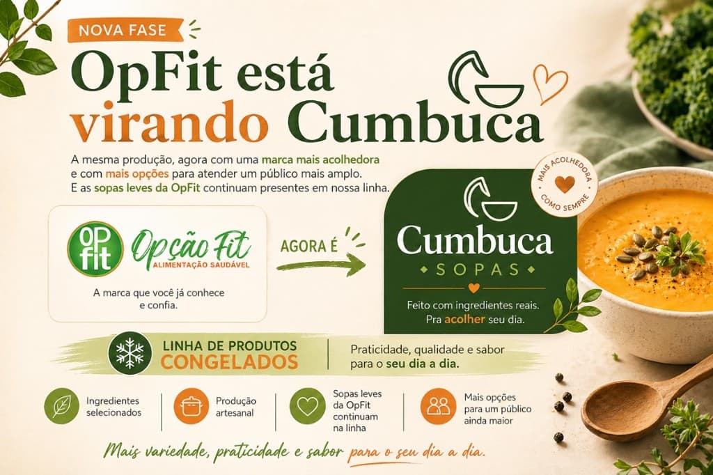 OpFit está virando Cumbuca. A mesma produção, agora com uma marca mais acolhedora.